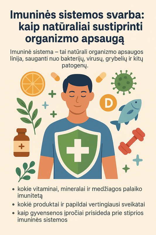 Stiprink imunitetą natūraliai: paprasti žingsniai, kurie gali išgelbėti tavo sveikatą